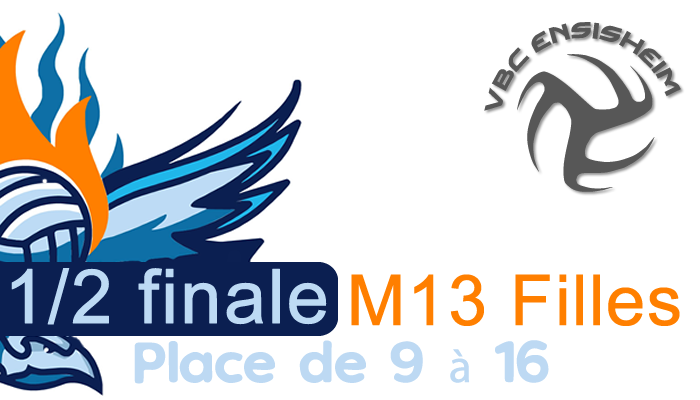 M13 Filles - 1/2 Finale - Places de 9 à 16